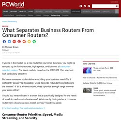 What Separates Business Routers From Consumer Routers?