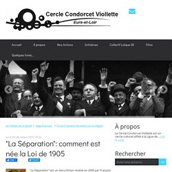 "La Séparation": comment est née la Loi de 1905 - Cercle Condorcet - Maurice Viollette