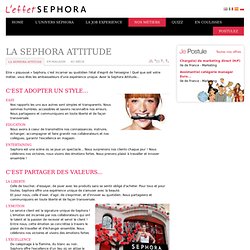 La Sephora Attitude - SEPHORA Recrutement