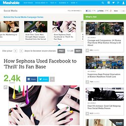 How Sephora Used Facebook to 'Thrill' Its Fan Base