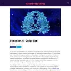 September 21 - Zodiac Sign