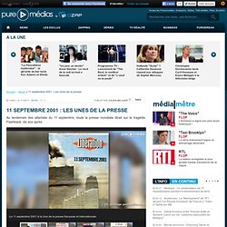 11 septembre 2001 : Les Unes de la presse