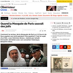 Quand la Mosquée de Paris sauvait des juifs - 28 septembre 2011
