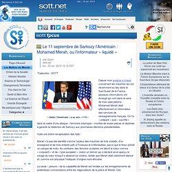 Le 11 septembre de Sarkozy l'Américain : Mohamed Merah, ou l'informateur « liquidé »