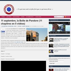 11 septembre, la Boîte de Pandore (11 chapitres en 5 vidéos)
