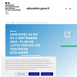 Au BO du 5 septembre 2019 : plan de lutte contre les violences scolaires