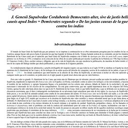 J. Genesii Sepulvedae Cordubensis Democrates alter, sive de justis belli causis apud Indos = Demócrates segundo o De las justas causas de la guerra contra los indios