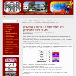 Séquence 3 en 6e : le classement des documents dans le CDI - Collège André Chénier, Mantes la Jolie