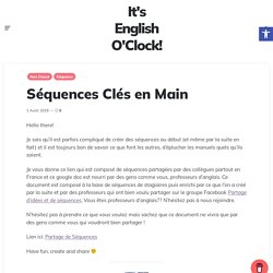 Séquences Clés en Main – It's English O'Clock !
