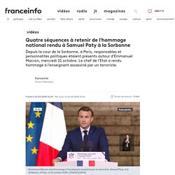 FranceTV Info - Vidéos - Quatre séquences à retenir de l'hommage national rendu à Samuel Paty à la Sorbonne