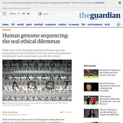 Human genome sequencing: the real ethical dilemmas