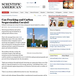 Can Fracking and Carbon Sequestration Co-Exist?
