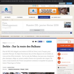 Serbie : Sur la route des Balkans