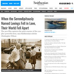 When the Serendipitously Named Lovings Fell in Love, Their World Fell Apart