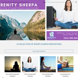Serenity Sherpa Short Guided Meditations