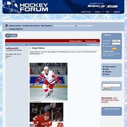 Sergei Fedorov - Hockey Forum - Hockey Fan Forums - NHL Boards