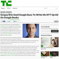 Sergey Brin Used Google Buzz To Write His NYT Op-Ed On Google Bo