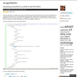 Serializing a PartialView as JSON in ASP.NET MVC « 2LeggedSpider