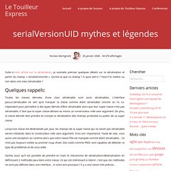 serialVersionUID mythes et légendes – Le Touilleur Express