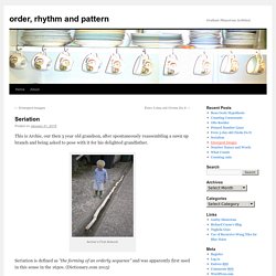 order, rhythm and pattern