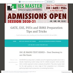 SSC-JE MAINS TEST SERIES – Your Doorway to ace the Exam – GATE, ESE, PSUs and IRMS Preparation Tips and Tricks