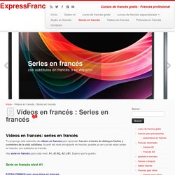 series en francés,video francés con subtítulos