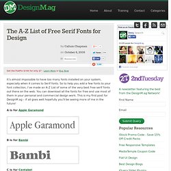 The A-Z List of Free Serif Fonts for Design