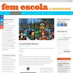 La seriositat del joc – Fem Escola a Barcelona