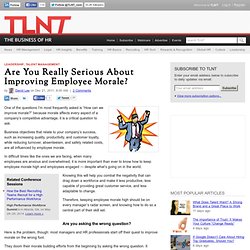 Are You Really Serious About Improving Employee Morale?