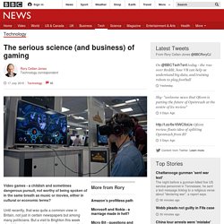 The serious science (and business) of gaming - BBC News