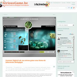 Genomic Digital Lab, un serious game sous forme de laboratoire biologique