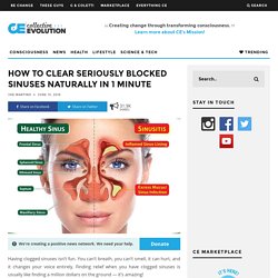 How To Clear Seriously Blocked Sinuses Naturally In 1 Minute