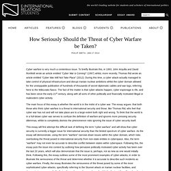 How Seriously Should the Threat of Cyber Warfare be Taken?