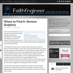 Where to Find It: Sermon Graphics