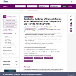 VETERINARY SCIENCES 16/09/21 Serological Evidence of Human Infection with Coxiella burnetii after Occupational Exposure to Aborting Cattle