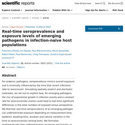 SCIENTIFIC REPORTS 12/03/21 Real-time seroprevalence and exposure levels of emerging pathogens in infection-naive host populations