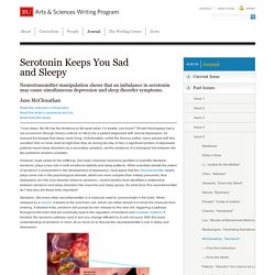 Serotonin Keeps You Sad and Sleepy » Writing Program