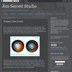 Jim Serrett Studio: Primary Color Triads