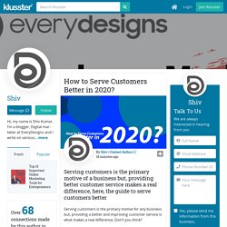 How to Serve Customers Better in 2020?