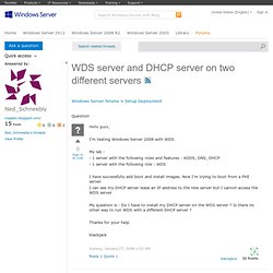 WDS server and DHCP server on two different servers