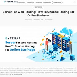 Server For Web Hosting: How To Choose Hosting For Online Business