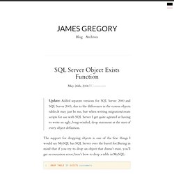 James Gregory » SQL Server Object Exists Function