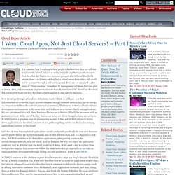 I Want Cloud Apps, Not Just Cloud Servers! – Part I