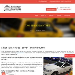 Taxi Service Aintree, Taxi to Airport - Silver Taxi Melbourne