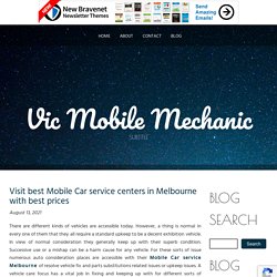 Visit best Mobile Car service centers in Melbourne with best prices