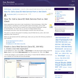 How To: Call a Java EE Web Service from a .Net Client - Guy Burstein