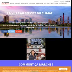 Dossier #4 : La ville au service du climat