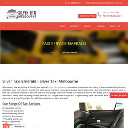 Taxi Service Emerald, Taxi to Airport - Silver Taxi Melbourne