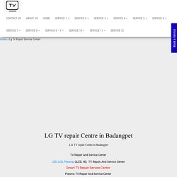 LG TV repair service Centre in Hyderabad