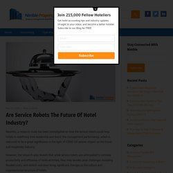 Are Service Robots The Future Of Hotel Industry? – Nimble Property Blog